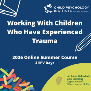 2026 EPV Summer Course: Working With Children Who Have Experienced Trauma